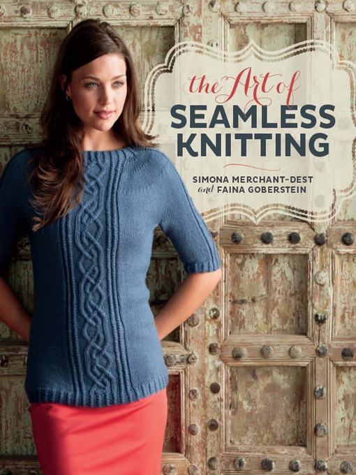 Title details for The Art of Seamless Knitting by Simona Merchant-Dest - Available